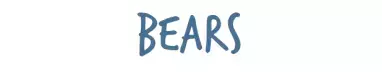 BEARS